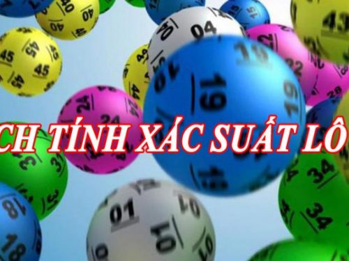cách tính lô đề chính xác tuyệt đối mới nhất